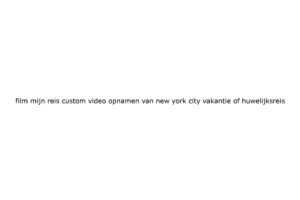 film mijn reis custom video opnamen van new york city vakantie of huwelijksreis