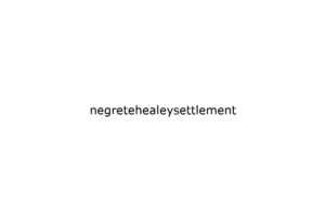 negretehealeysettlement