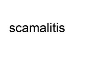 scamalitis