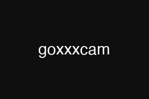 goxxxcam
