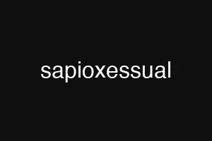 sapioxessual