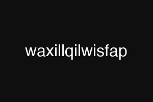 waxillqilwisfap